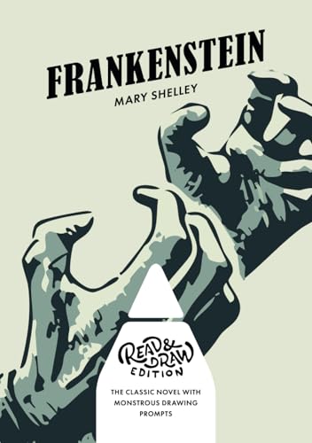 Frankenstein: Read & Draw Edition von GoArchitect