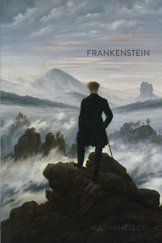 Frankenstein: The 1818 text in a modern typeset edition von Independently published