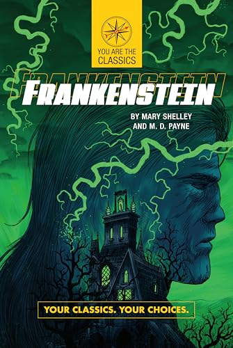 Frankenstein: Your Classics. Your Choices. (You Are the Classics) von Penguin Workshop