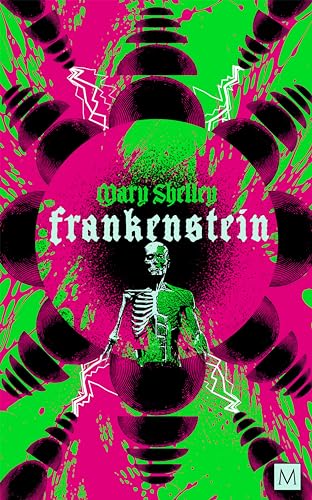 Frankenstein: by Mary Shelley (Macmillan Collector's Library) von Macmillan Collector's Library