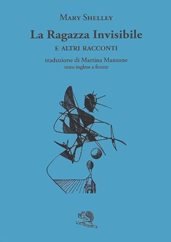 La ragazza invisibile e altri racconti. Testo inglese a fronte (Il piacere di leggere) von La Vita Felice
