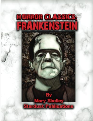 Mary Shelley's Frankenstein Mary Shelley's Frankenstein von Independently published