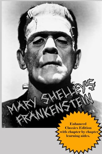 Mary Shelley's Frankenstein: Enhanced Classics Mary Shelley's Frankenstein: Enhanced Classics von Independently published