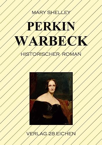 Perkin Warbeck: Historischer Roman