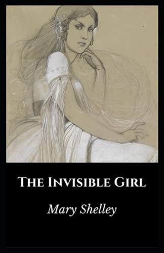 The Invisible Girl Illustrated