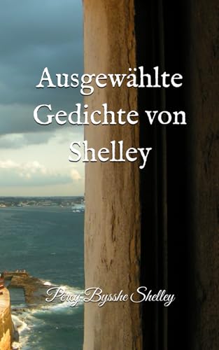 Ausgewählte Gedichte von Shelley