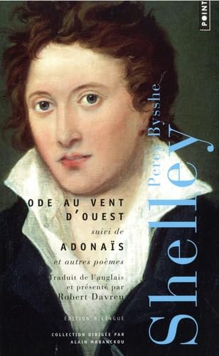 Ode au vent d'Ouest: suivi de Adonaïs et autres poèmes