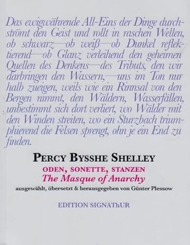 PERCY BYSSHE SHELLEY Oden, Sonette, Stanzen, The Masque of Anarchy: - ausgewählt, übersetzt & herausgegeben von Günter Plessow