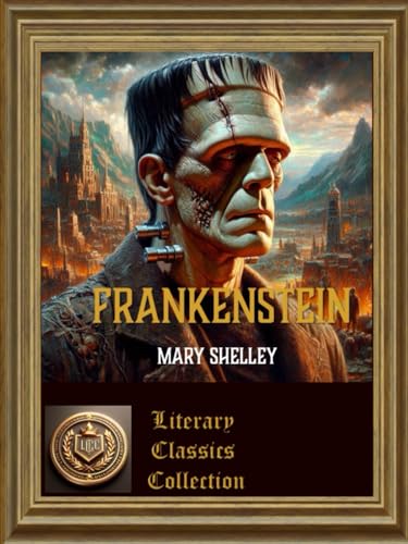 Frankenstein: or The Modern Prometheus von Independently published