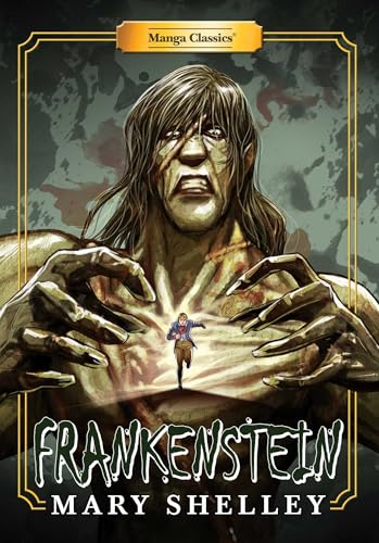 Manga Classics Frankenstein (Manga Classics: Paperback) von Manga Classics