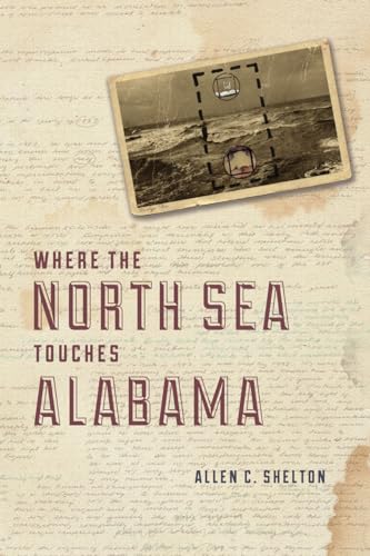 Where the North Sea Touches Alabama von University of Chicago Press