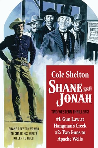Gun Law at Hangman's Creek & Two Guns to Apache Wells (Shane and Jonah, Band 1) von Bold Venture Press