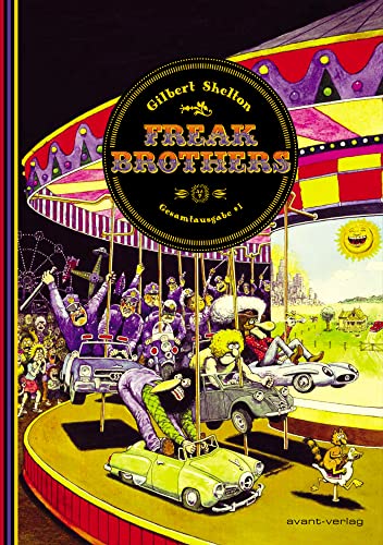 Freak Brothers: Gesamtausgabe Band 1 von avant-verlag GmbH