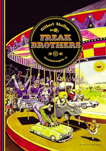 Freak Brothers: Gesamtausgabe Band 1