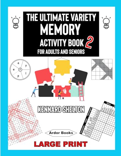 The Ultimate Variety Memory Activity Book 2: Brain Games & For Adults & Seniors von Ardor Books