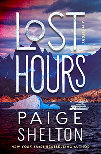 Lost Hours: A Mystery (Alaska Wild, 5, Band 5)