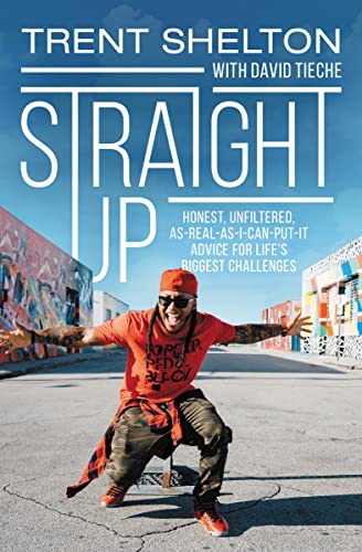 Straight Up: Honest, Unfiltered, As-Real-As-I-Can-Put-It Advice for Life’s Biggest Challenges von Zonderkidz