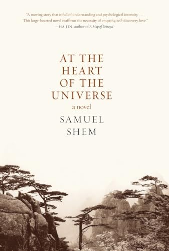 At the Heart of the Universe: A Novel