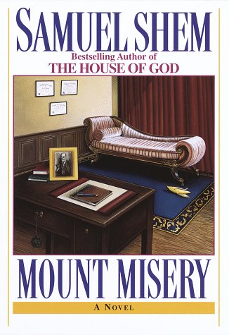 Mount Misery, Engl. ed.: A Novel.
