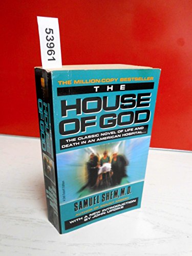 The House of God, English edition: With a new introd. by John Updike