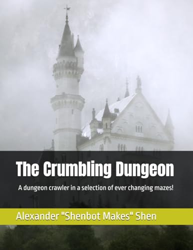 The Crumbling Dungeon