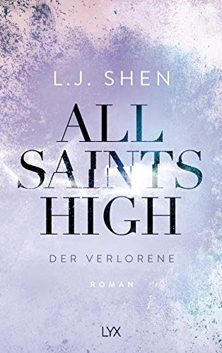 All Saints High - Der Verlorene: Roman