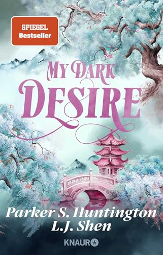 My Dark Desire: Roman | Deutsche Ausgabe. Limitierte erste Auflage mit exklusivem Farbschnitt! Eine enemies-to-lovers Romance von Knaur TB