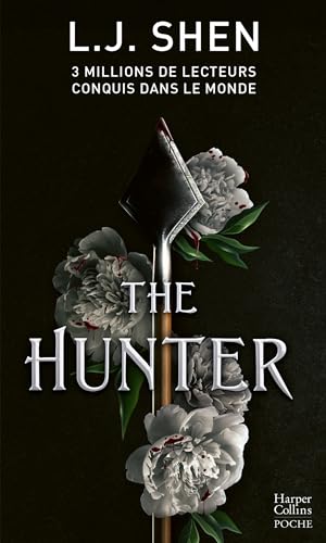 The Hunter: Le premier tome des Boston Belles - la dernière saga de L. J. Shen von HARPERCOLLINS