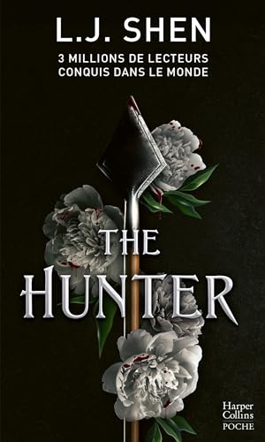 The Hunter: Le premier tome des Boston Belles - la dernière saga de L. J. Shen The Hunter: Le premier tome des Boston Belles - la dernière saga de L. J. Shen von HARPERCOLLINS