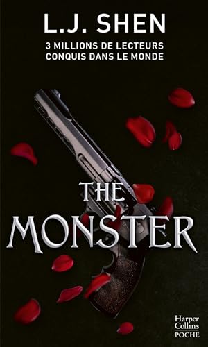 The Monster: Le troisième tome des Boston Belles - la dernière saga de L. J. Shen von HARPERCOLLINS