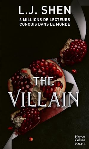 The Villain: Le second tome des Boston Belles - la dernière saga de L. J. Shen The Villain: Le second tome des Boston Belles - la dernière saga de L. J. Shen