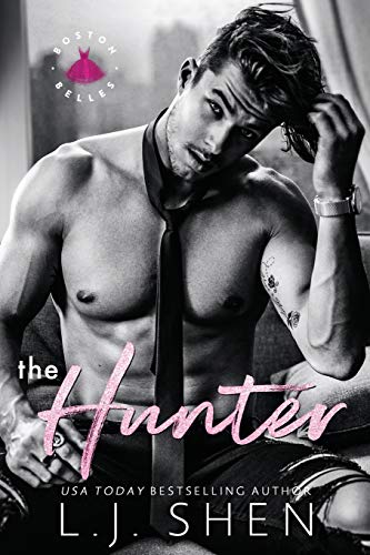 The Hunter (Boston Belles, Band 1) von Independently published