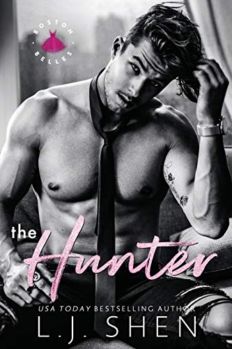 The Hunter (Boston Belles, Band 1) The Hunter (Boston Belles, Band 1) von Independently published
