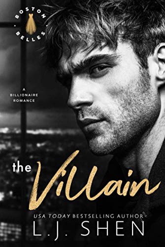 The Villain: A Billionaire Romance (Boston Belles, Band 2) von Independently published