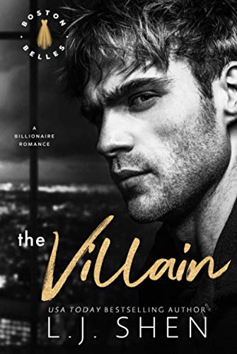 The Villain: A Billionaire Romance (Boston Belles, Band 2) The Villain: A Billionaire Romance (Boston Belles, Band 2)