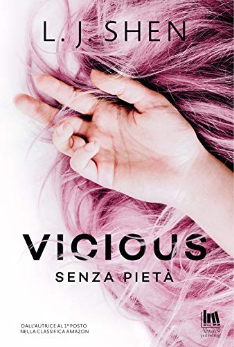 Vicious. Senza pietà (Always romance)