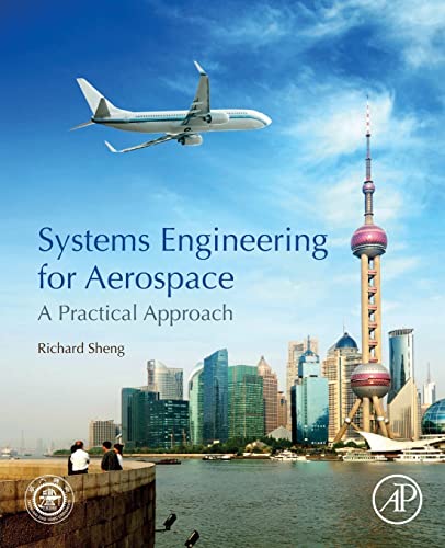 Systems Engineering for Aerospace: A Practical Approach von Academic Press