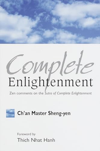 Complete Enlightenment: Zen Comments on the Sutra of Complete Enlightenment