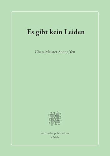 Es gibt kein Leiden: Ein Kommentar zum Herz-Sutra Es gibt kein Leiden: Ein Kommentar zum Herz-Sutra von Books on Demand GmbH