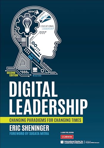 Digital Leadership: Changing Paradigms for Changing Times von Corwin