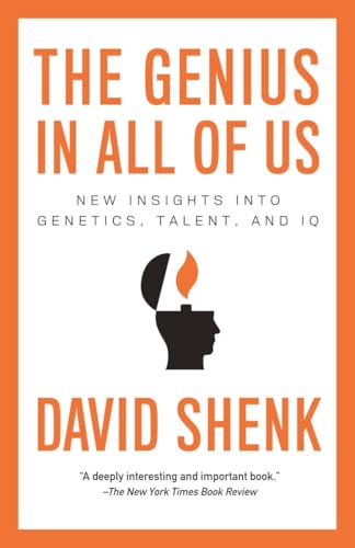 The Genius in All of Us: New Insights into Genetics, Talent, and IQ von Anchor