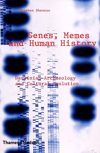 Genes, Memes and Human History: Darwinian Archaeology and Cultural Evolution