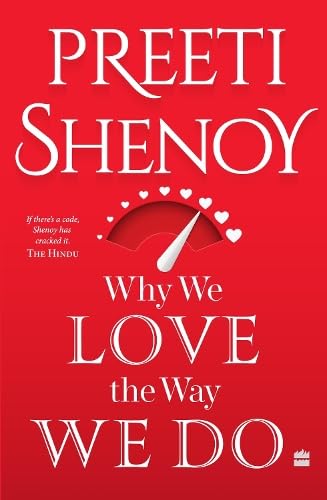 Why We Love The Way We Do von HarperCollins Publishers India