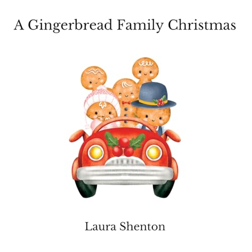 A Gingerbread Family Christmas A Gingerbread Family Christmas von Iridescent Toad Publishing