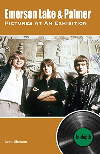 Emerson Lake & Palmer Pictures At An Exhibition: in-depth Emerson Lake & Palmer Pictures At An Exhibition: in-depth