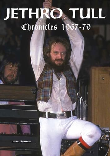 Jethro Tull Chronicles 1967-79 von Wymer Publishing
