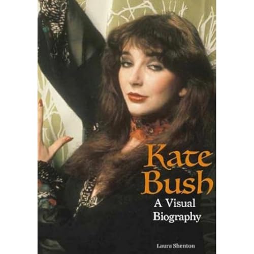 Kate Bush: A Visual Biography von Wymer Publishing