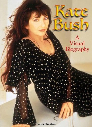 Kate Bush: A Visual Biography von Wymer Publishing