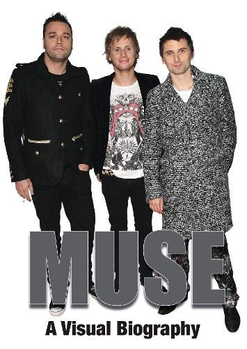 Muse: A Visual Biography von Wymer Publishing