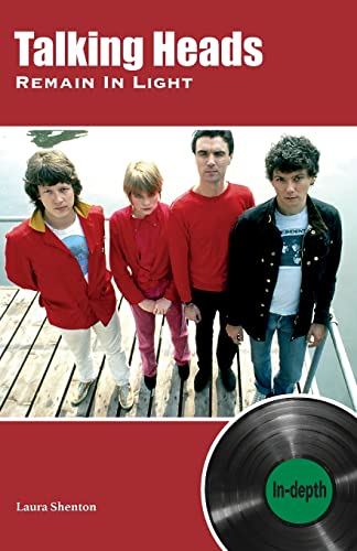 Talking Heads Remain In Light: In-depth Talking Heads Remain In Light: In-depth